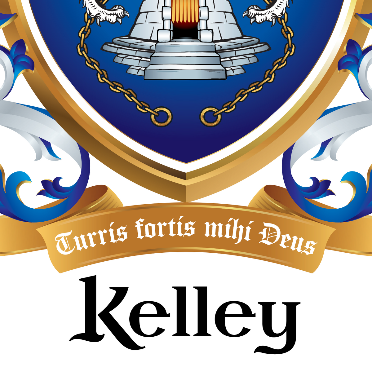 A closeup of the Kelley heraldic crest with a blue shield, gold chains, white lions, a gold motto scroll reading 'Turris fortis mihi Deus,' and the name Kelley in large black gothic lettering below on a white background.