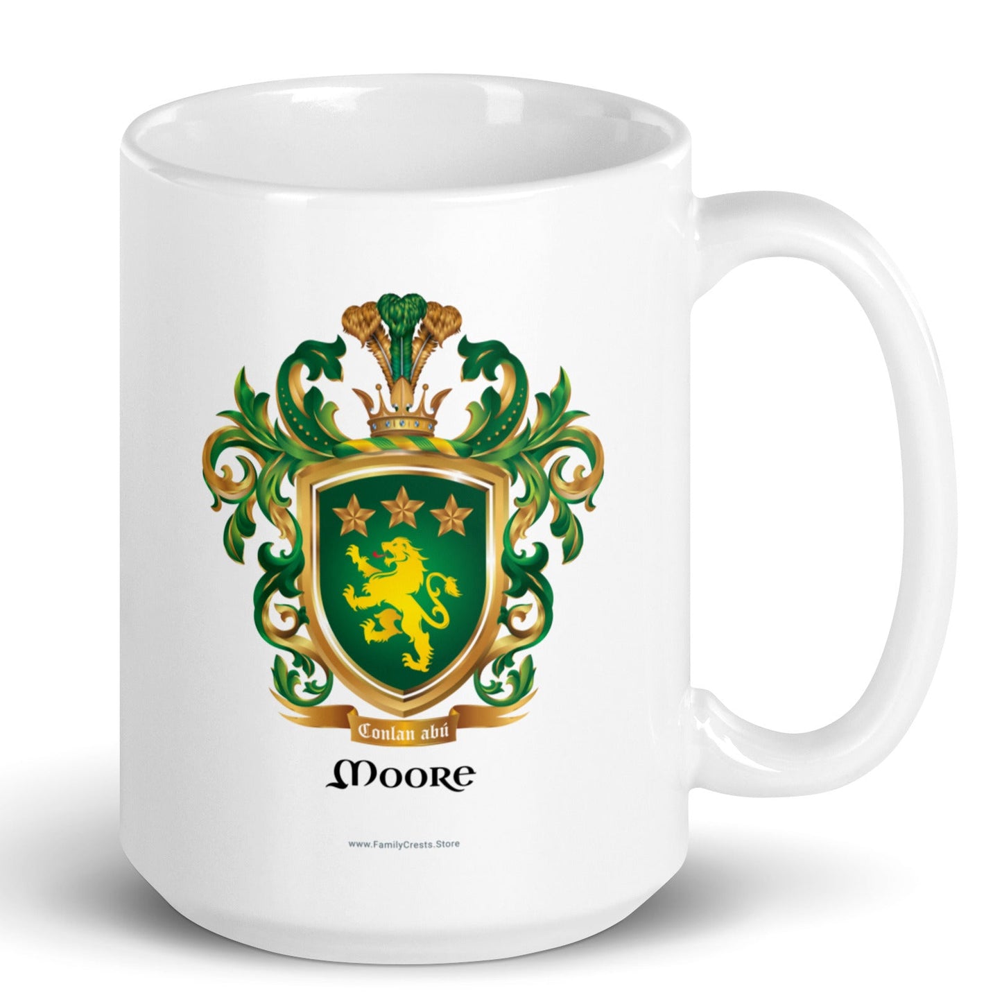 A white mug with the Moore Family Crest featuring a green shield with a golden lion and three gold stars with a crown on the shield and green and gold mantling all around with a motto'Conlan abu under the shield and the name Moore under the motto and the mug pictured against a white background.