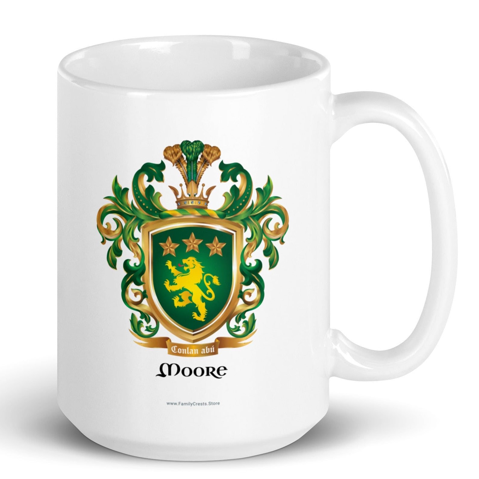 A white mug with the Moore Family Crest featuring a green shield with a golden lion and three gold stars with a crown on the shield and green and gold mantling all around with a motto'Conlan abu under the shield and the name Moore under the motto and the mug pictured against a white background.